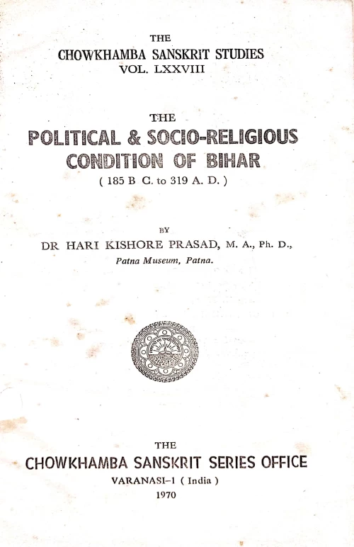 The Political & Socio-Religious Condition of Bihar